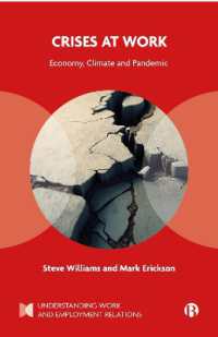 Crises at Work : Economy, Climate and Pandemic (Understanding Work and Employment Relations)