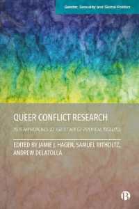 Queer Conflict Research : New Approaches to the Study of Political Violence (Gender, Sexuality and Global Politics)