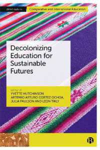 Decolonizing Education for Sustainable Futures (Bristol Studies in Comparative and International Education)