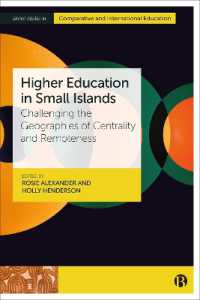 Higher Education in Small Islands : Challenging the Geographies of Centrality and Remoteness (Bristol Studies in Comparative and International Education)