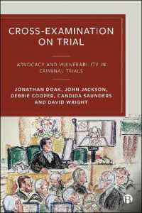 Cross-Examination on Trial : Advocacy and Vulnerability in Criminal Trials