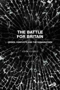 The Battle for Britain : Crises, Conflicts and the Conjuncture