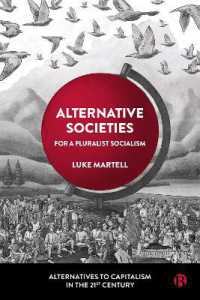 Alternative Societies : For a Pluralist Socialism (Alternatives to Capitalism in the 21st Century)
