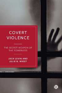 Covert Violence : The Secret Weapon of the Powerless