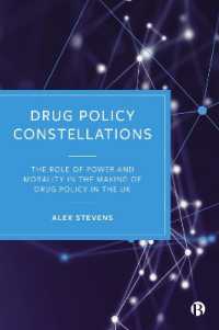 Drug Policy Constellations : The Role of Power and Morality in the Making of Drug Policy in the UK