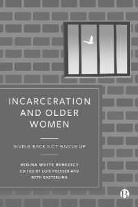 Incarceration and Older Women : Giving Back Not Giving Up