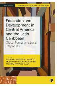 Education and Development in Central America and the Latin Caribbean : Global Forces and Local Responses (Bristol Studies in Comparative and International Education)
