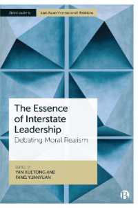 The Essence of Interstate Leadership : Debating Moral Realism (Bristol Studies in East Asian International Relations)