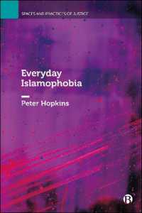 Everyday Islamophobia (Spaces and Practices of Justice)