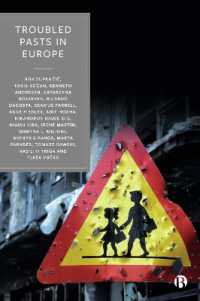 Troubled Pasts in Europe : Strategies and Recommendations for Overcoming Challenging Historic Legacies