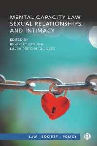 Mental Capacity Law, Sexual Relationships, and Intimacy (Law, Society, Policy)