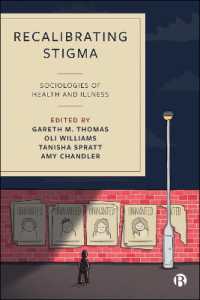Recalibrating Stigma : Sociologies of Health and Illness