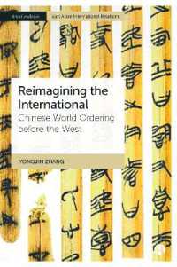 Reimagining the International : Chinese World Ordering before the West (Bristol Studies in East Asian International Relations)