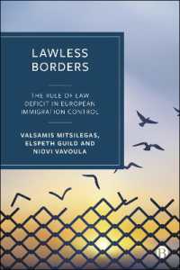 Lawless Borders : The Rule of Law Deficit in European Immigration Control