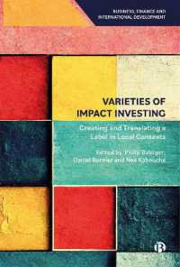 Varieties of Impact Investing : Creating and Translating a Label in Local Contexts (Business， Finance and International Development)