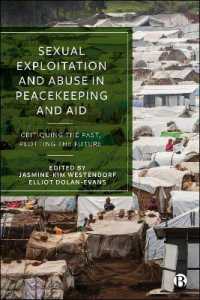 Sexual Exploitation and Abuse in Peacekeeping and Aid : Critiquing the Past, Plotting the Future