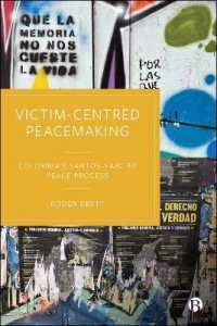Victim-Centred Peacemaking : Colombia's Santos-FARC-EP Peace Process