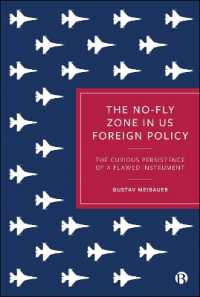 The No-Fly Zone in US Foreign Policy : The Curious Persistence of a Flawed Instrument
