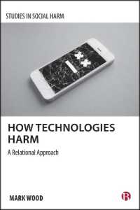 How Technologies Harm : A Relational Approach (Studies in Social Harm)