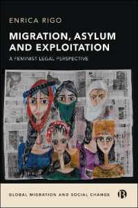 Migration, Asylum and Exploitation : A Feminist Legal Perspective (Global Migration and Social Change)