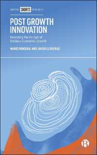 Post Growth Innovation : Resisting the Pursuit of Endless Economic Growth