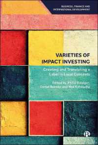 Varieties of Impact Investing : Creating and Translating a Label in Local Contexts (Business, Finance and International Development)