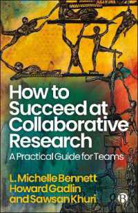How to Succeed at Collaborative Research : A Practical Guide for Teams