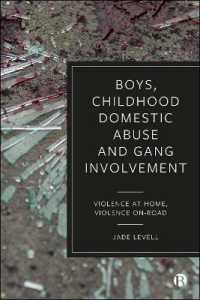 Boys, Childhood Domestic Abuse and Gang Involvement : Violence at Home, Violence On-Road