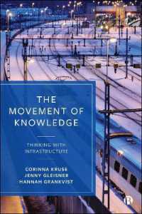 The Movement of Knowledge : Thinking with Infrastructure