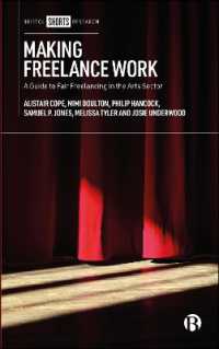 Making Freelance Work : A Guide to Fair Freelancing in the Arts Sector