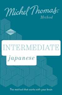 Intermediate Japanese New Edition (Learn Japanese with the Michel Thomas Method) : Intermediate Japanese Audio Course