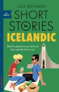 Short Stories in Icelandic for Beginners : Read for pleasure at your level, expand your vocabulary and learn Icelandic the fun way! (Readers)