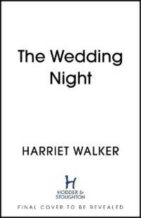 The Wedding Night : A stylish and gripping thriller about deception and female friendship