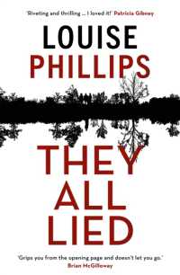 They All Lied : 'Riveting and thrilling ... I didn't come up for air until the very last page' Patricia Gibney