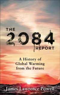 2084 Report : A History of Global Warming from the Future -- Paperback / softback