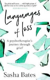 Languages of Loss : A psychotherapist's journey through grief (Languages of Loss) -- Hardback