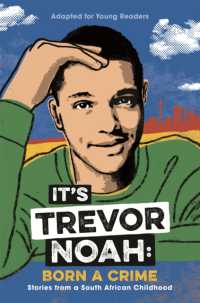 It's Trevor Noah: Born a Crime : (YA edition)