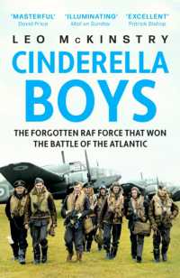 Cinderella Boys : The Forgotten RAF Force that Won the Battle of the Atlantic