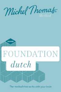 Foundation Dutch New Edition (Learn Dutch with the Michel Thomas Method) : Beginner Dutch Audio Course