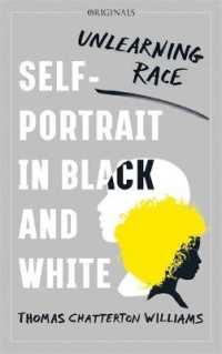 Self-portrait in Black and White : Unlearning Race -- Paperback / softback