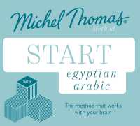 Start Egyptian Arabic New Edition (Learn Arabic with the Michel Thomas Method) : Beginner Egyptian Arabic Audio Taster Course