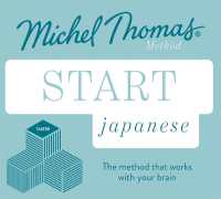 Start Japanese New Edition (Learn Japanese with the Michel Thomas Method) : Beginner Japanese Audio Taster Course (Michel Thomas Series)