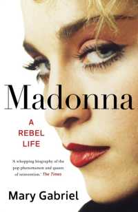Madonna : A Rebel Life - THE ULTIMATE GIFT FOR ANY MADONNA FAN
