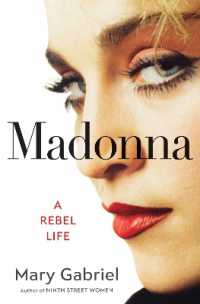 Madonna : A Rebel Life - THE ULTIMATE GIFT FOR ANY MADONNA FAN