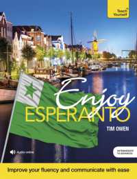 Enjoy Esperanto Intermediate to Upper Intermediate Course : Improve your fluency and communicate with ease (Enjoys)