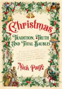 Christmas: Tradition, Truth and Total Baubles