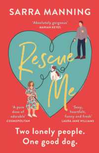 Rescue Me : An uplifting romantic comedy perfect for dog-lovers