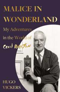 Malice in Wonderland : My Adventures in the World of Cecil Beaton