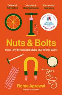 ロマ・アグラワル『ナットとボルト：世界を変えた７つの小さな発明』（原書）<br>Nuts and Bolts : How Tiny Inventions Make Our World Work
