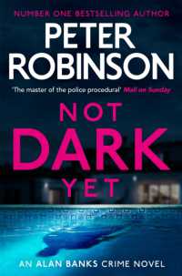 Not Dark Yet : The 27th DCI Banks novel from the Master of the Police Procedural